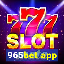 965bet app